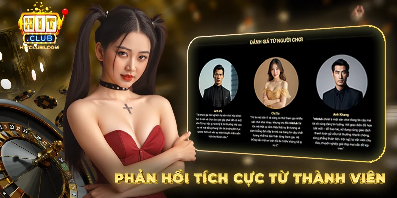 Những phản hồi tích cực của thành viên dành cho sân chơi  