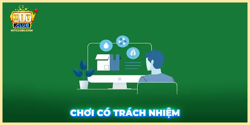 Chơi Có Trách Nhiệm