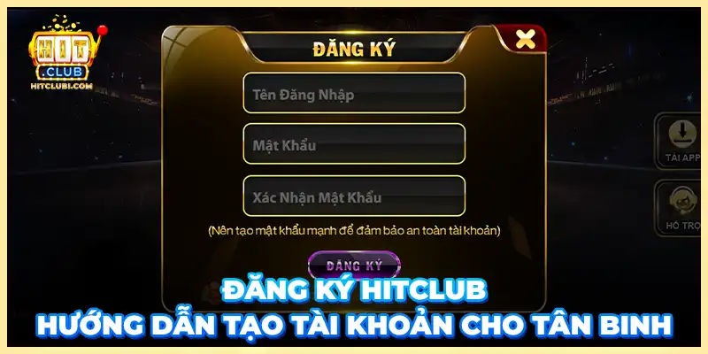 Đăng Ký Hitclub