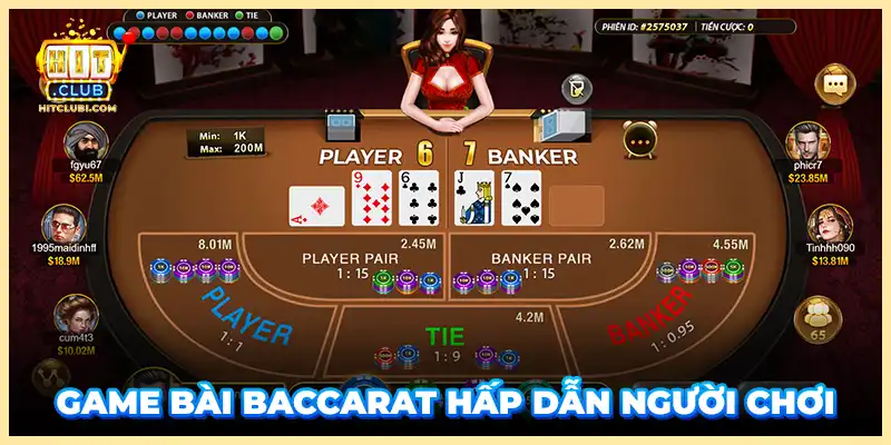 Game bài Baccarat hấp dẫn người chơi