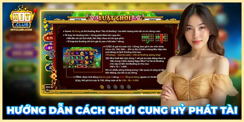 Hướng dẫn cách chơi cung hỷ phát tài 